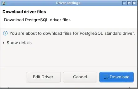 Dialog Download driver files di DBeaver, yang muncul saat pertama kali Anda terhubung, dengan tombol Edit Driver, Cancel, dan Download